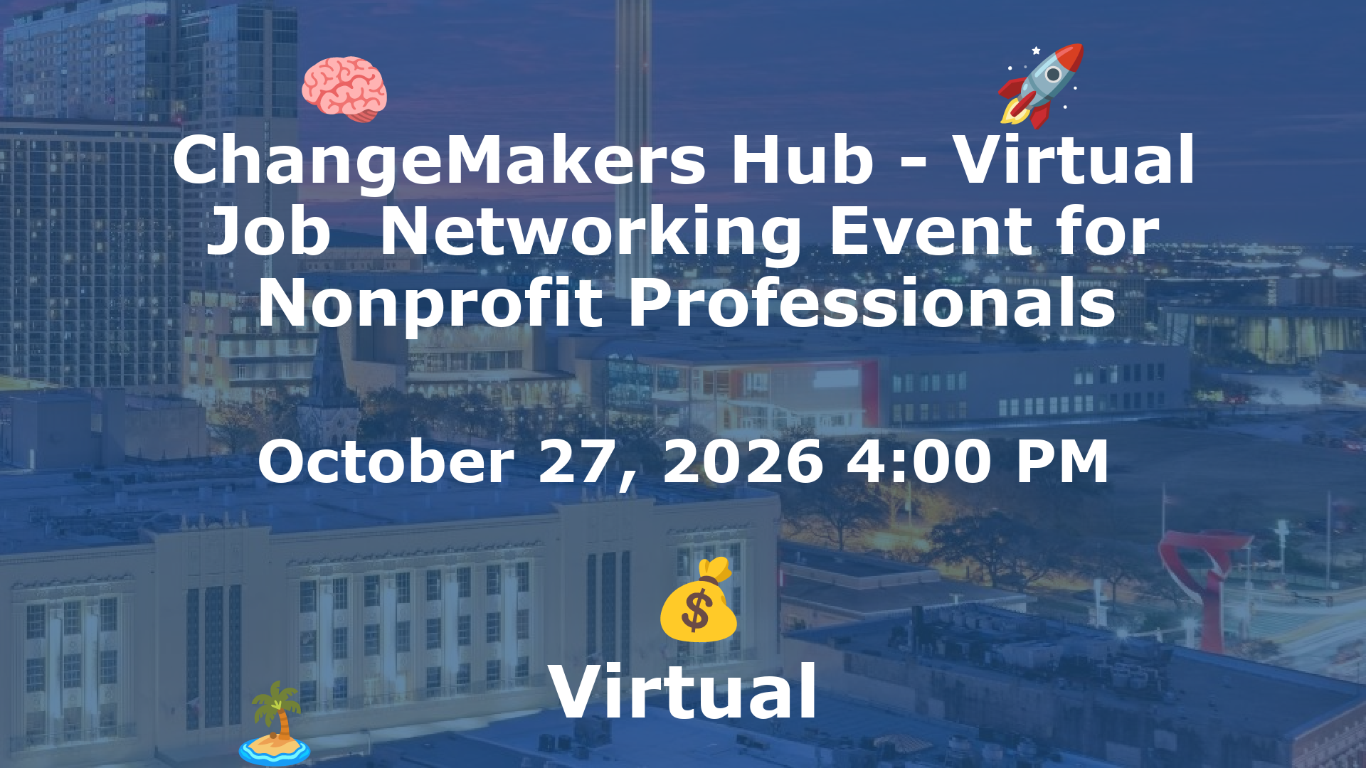 ChangeMakers Hub - Virtual Job  Networking Event for Nonprofit Professionals event image
